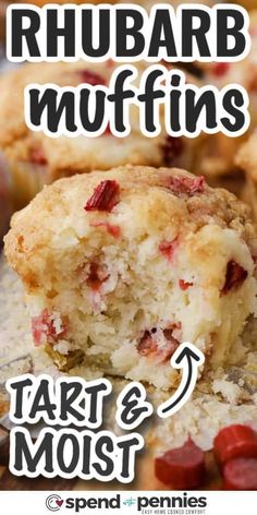 rhubarb muffins with text overlay reading rhubarb muffins tart and most