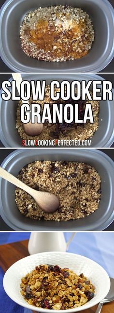 the process to make slow cooker granola is shown in three different stages, including being