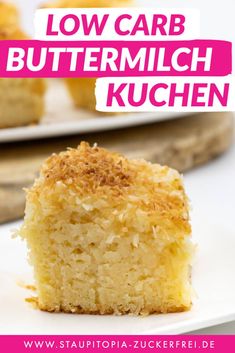 low carb buttermilch kuchen on a plate with the title overlay