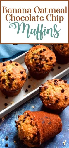 banana oatmeal chocolate chip muffins on a baking sheet with text overlay