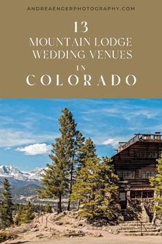 Dark wooden lodge with stone steps with tall evergreen trees scattered around with snowcapped peaks in the background on a clear sunny bluebird day in Colorado. Wedding Venues In Colorado, Colorado Mountain Wedding Venues, Mountain View Weddings, Small Wedding Venues, Colorado Destination Wedding, Colorado Ranch, Winter Wedding Venues, Colorado Mountain Wedding, Ranch Wedding Venue