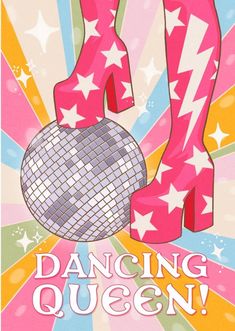 a poster with high heeled shoes and a disco ball in front of the words dancing queen