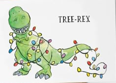 a christmas card with a green dinosaur holding a string of lights on it's back