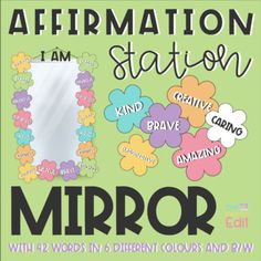 a mirror with words in different colors and sizes on it that says affirmation station