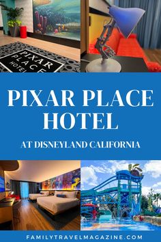 the pixar place hotel at disneyland and california is featured in this postcard