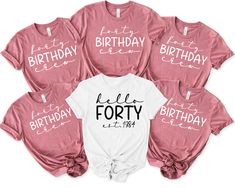 six birthday shirts with the words'little forty'printed on them in white and pink