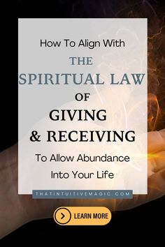 a hand holding a lit candle with the words how to align with the spiritual law of giving and receiving