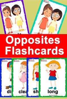 opposites and opposites flashcards with pictures of children in different colors, including the words