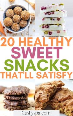 20 healthy sweet snacks that'll satisfy for the whole family to enjoy and eat