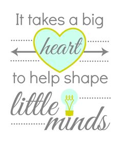 a heart shaped light bulb with the words it takes a big heart to help shape little minds