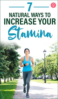 a woman running down a sidewalk with the text 7 natural ways to increase your stanna