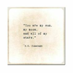 an old typewriter with the quote you are my sun, my moon, and all of my stars