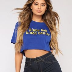 Kinda Bad Kinda Boujee Blue Navy Crop Nwt Fashion Nova In Excellent Condition!! Smoke Free Clean Home!! New With Tags!! Boho, Spring, Summer, Loungewear, Leisurewear Chest Pit To Pit Lying Flat Across-15.5 Length-19 **** Ask Any Questions You May Have !! *** :)))) Blue Letter Print Crop Top, Casual Blue Crop Top With Letter Print, Diy Crop Top, Royal Yellow, Slay Outfits, Japanese Sleeve, Fashion D, Fashion Nova Tops, Clothes Closet