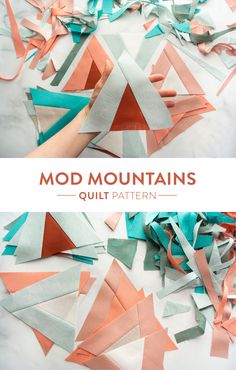 an image of some paper that is cut into triangles and the words mod mountains quilt pattern