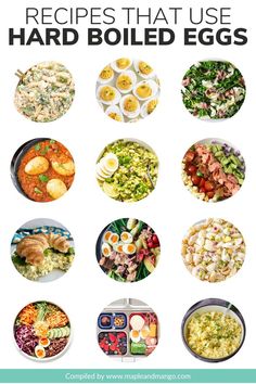 an image of different types of food with text overlay that reads, 10 easy and delicious recipes that use hard boiled eggs