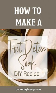 Foot Detox Soak Diy, Homemade Foot Soaks, Foot Detox Soak, Diy Foot Soak, Foot Soak Recipe, Foot Soaks, Diy Detox, Bath Detox, Home Detox