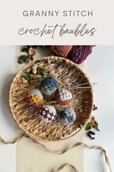 an image of crochet balls in a basket with text overlay that reads granny stitch crochet bubbles