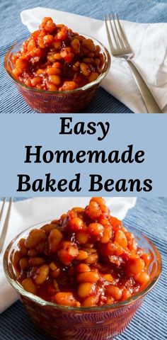 two bowls filled with baked beans and the words easy homemade baked beans in them on top