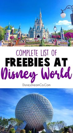 the disney world theme park with text overlay reading complete list of freebies at disney world