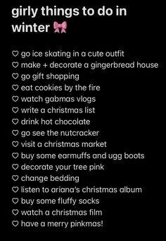 Pink Pilates Princess Christmas List, Girly Christmas Movies, Winter Aesthetic Activities, Coquette To Do List, Things To Do This Winter, How To Romanticize Winter, Things To Do With Friends Winter, Winter Activities With Friends, Winter Bucket List Aesthetic