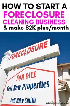 how to start a foreclosure cleaning business and make 2k plus / month