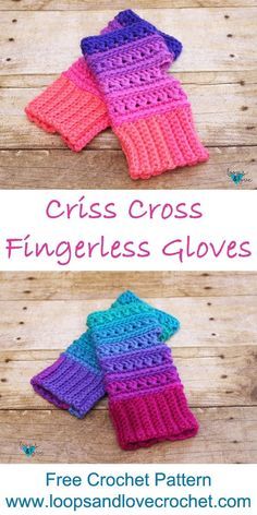 crocheted fingerless gloves with text that reads, criss cross fingerless gloves