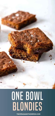 one bowl blondies are stacked on top of each other with the words, one bowl blondies