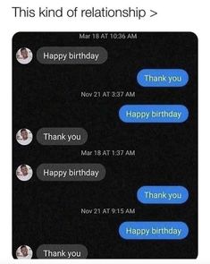 two texts that say happy birthday to each other and the caption says thank you