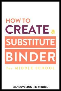 the title for how to create a subsite binder for middle school students