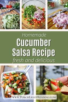 homemade cucumber salsa recipe with fresh and delicious ingredients to make it the perfect side dish