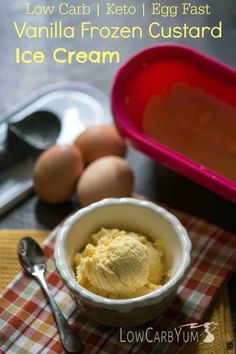 low carb keto egg fast vanilla frozen custard ice cream in a bowl