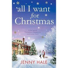 an all i want for christmas book cover with two people walking in front of a house