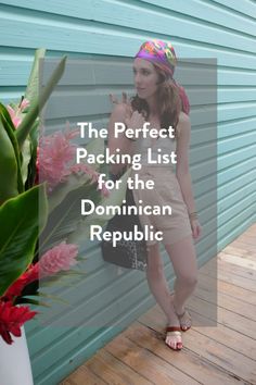 the perfect packing list for the dominican republic - featured by top us life and style blog, what's your mom going to do?