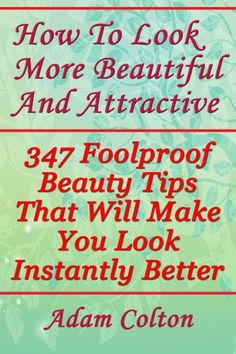 How To Look More Beautiful And Attractive: 347 Foolproof Beauty Tips That Will Make You Look Instantly Better Beauty Treatments Skin Care, Beauty Tips For Hair, Beauty Remedies, Best Beauty Tips, Beach Hairstyles, Health And Beauty Tips, Anti Aging Skin Products, Beauty Treatments, Face Skin