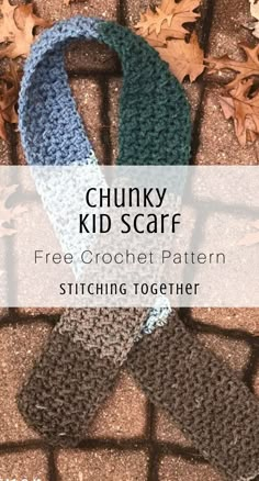 the chunky kid scarf is free crochet pattern