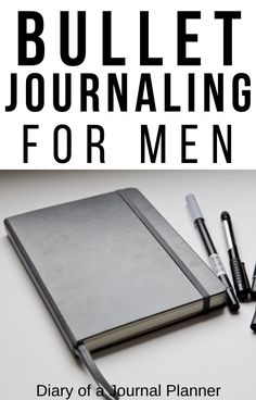 Bullet journaling is for everyone, not just artsy girls, that's why we've created the ultimate guide to starting a bullet journal for men! #bulletjournal #bujo #planner #planneraddict #bulletjournalmen #startabulletjournal #bulletjournalbeginners Moleskine Weekly Planner Ideas Layout, Bullet Journal For Men, Planners For Men, How To Bullet Journal, Bullet Journal For Beginners, Pens Writing, Organization Bullet Journal, Bujo Planner, Bullet Journal Hacks