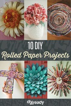 the top ten diy rolled paper projects