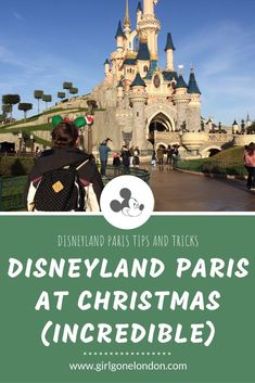 disneyland paris at christmas time with text overlay that reads disneyland paris at christmas incredible