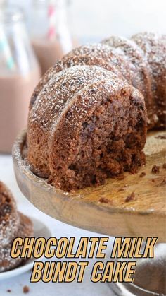 chocolate milk bundt cake with powdered sugar on top and the words chocolate milk bundt cake above it