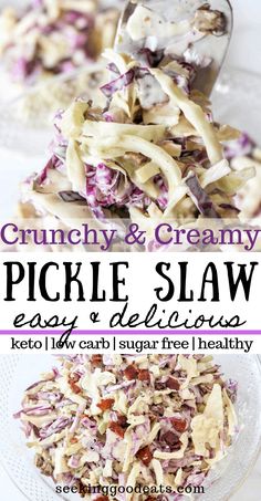 the recipe for pickle slaw salad is shown in two different pictures, including one with