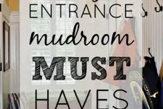 there are many things to do in the mudroom that you must have on hand