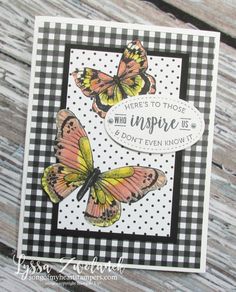 a card with two butterflies on it and the words, there's to those who inspire