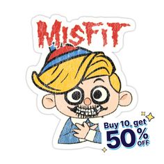 a sticker that says misfit buy 10 get 50 % off