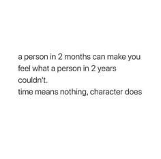 One Person Can Make You Feel, Bf Not Giving Time Quotes, Someone In 2 Months Can Make You Feel, 2 Months Completed Relationship Quotes, Time Means Nothing Character Does Quotes, Someone Can Treat You Better In 3 Months, Someone In Two Months Can Make You Feel, 2 Year Quotes Anniversary, Someone Can Make You Feel More In 2 Months