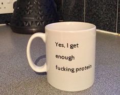 Enough fucking protein Mug - funny coffee mugs - ceramic cups - We’ve got the best swear mugs and expressions for friends and family with a little more than an average mouth: Profanity! The Profanity Shop has all the most colourful and creative swearing you could ever need to express your thoughts. Don’t feel like lining up at Starbucks? Join us in believing that nothing is better than mediocre roasts with some expletives mixed in. Take a look at our mugs and let us know what you fancy. Vegan Birthday, Clever Coffee, Mom Mugs, Vegan Humor