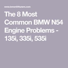 the 8 most common bmw n4 engine problems