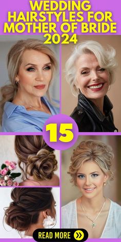 wedding hairstyles for mother of the bride with text overlay that reads 15 read more