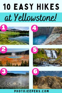 the 10 easy hikes at yellowstone