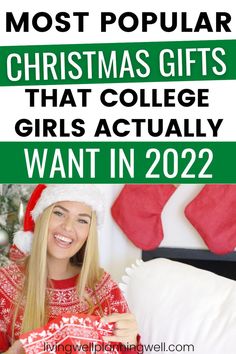 a woman holding a christmas present with the words most popular christmas gifts that college girls actually want in 2020