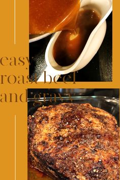 an image of steaks and gravy with text overlay that reads easy roast beef dance